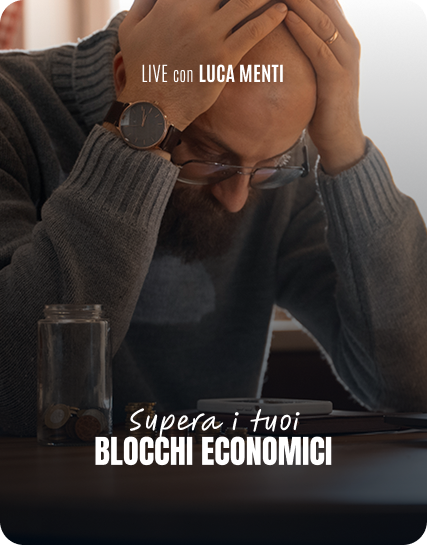 Supera i tuoi blocchi economici
